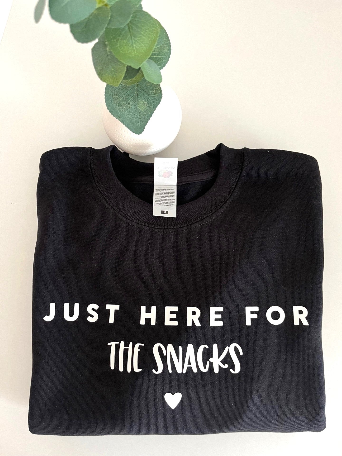 Just Here For The Snacks T-Shirt/Sweatshirt
