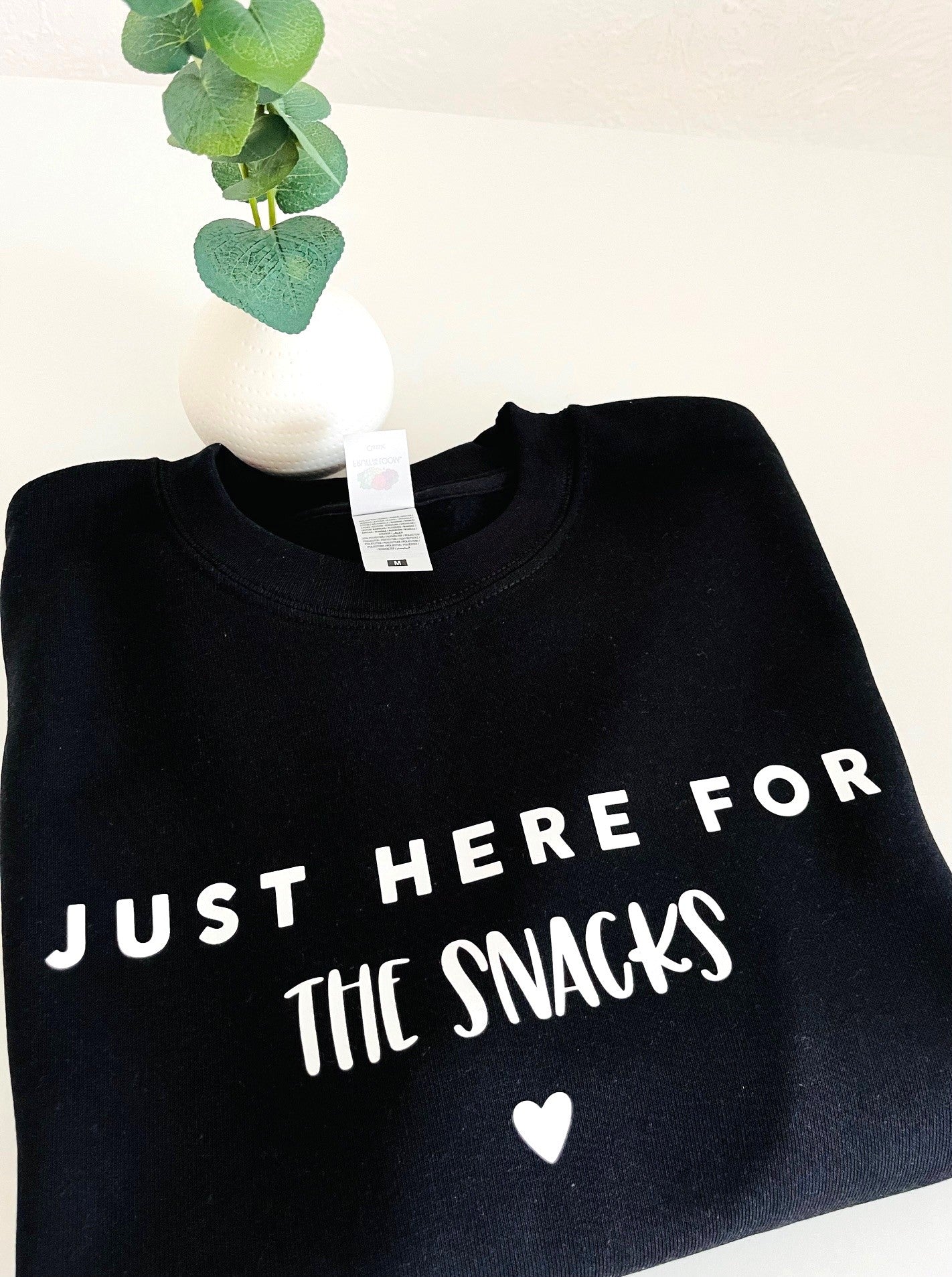 Just Here For The Snacks T-Shirt/Sweatshirt