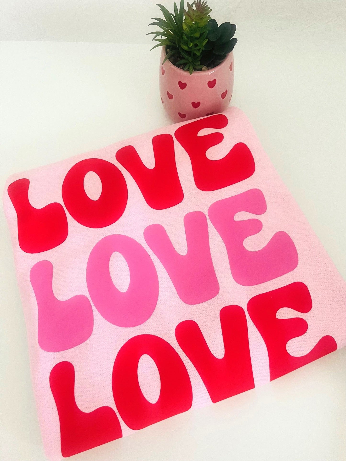 Love, Love, Love T-Shirt/Sweatshirt