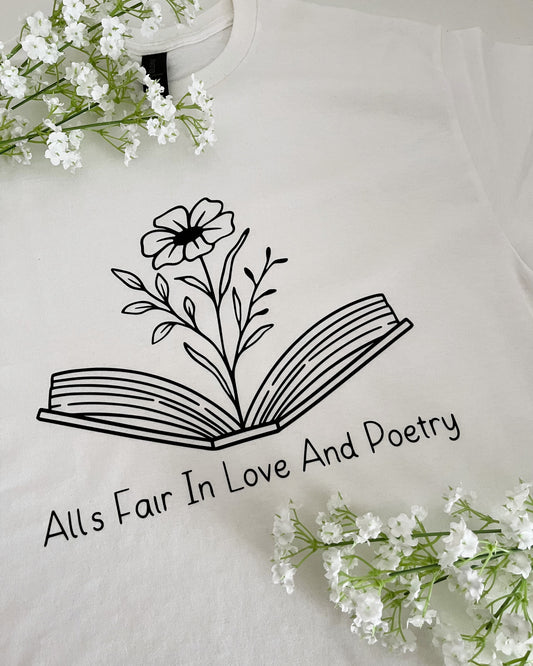 All's Fair In Love & Poetry T-Shirt / Sweatshirt