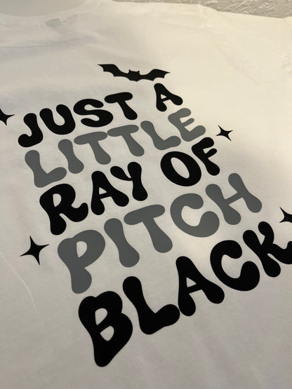 Just A Little Ray Of Pitch Black T-Shirt